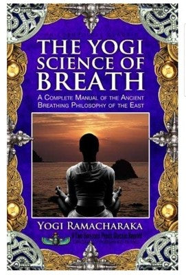 The Yogi Science of Breath