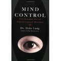 Mind Control: The Ancient Art of Psychological Warfare