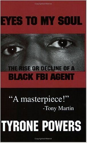 Eyes to My Soul: The Rise or Decline of a Black FBI Agent