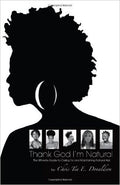 Thank God I'm Natural by Chris-Tia Donaldson