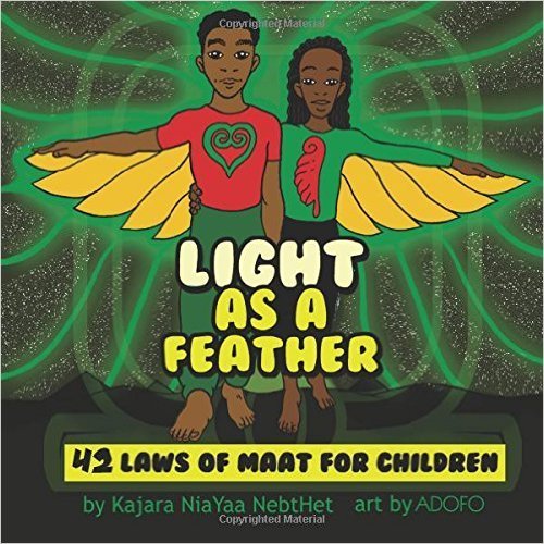 Light as a feather (Paperback) – by: Kajara Nia Yaa Nebthet (Author),  Adofo Bey (Illustrator)