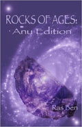 Rocks of Ages: Anu Edition (Paperback) by: Ras Ben  (Author), Baiyina Brown (Editor)