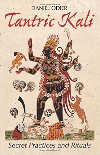 Tantric Kali: Secret Practices and Rituals