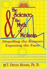 The Science and the Myth of Melanin: Exposing the Truths