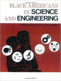 Black Americans in Science and Engineering: Contributors of Past and Present (Paperback) – by: Eugene Winslow (Editor)