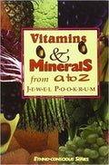 Vitamins & Minerals from A to Z (Ethno-Conscious Series)