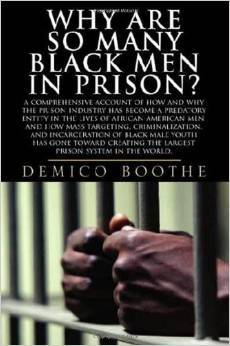 Why Are So Many Black Men in Prison?