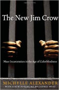 The New Jim Crow