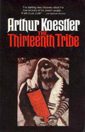 The Thirteenth Tribe by Arthur Koestler