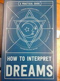 How to Interpret Dreams: A Practical Guide