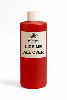 Lick Me All Over Oil