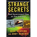 Strange Secrets: Real Government Files on the Unknown Paperback  by Nick Redfern
