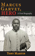 Marcus Garvey, Hero: A First Biography