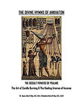 The Divine Hymns of Ankhaton